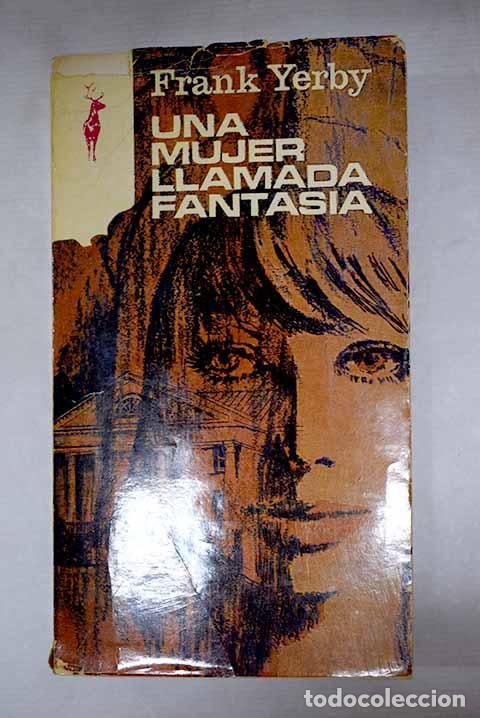 books: Una mujer llamada fantasia.- Yerby, Frank