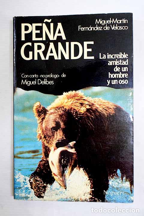 books: Pe&ntilde;a Grande: Mart&iacute;n Fern&aacute;ndez de Velasco, Miguel.- Mart&iacute;n Fern&aacute;ndez de Velasco, Miguel