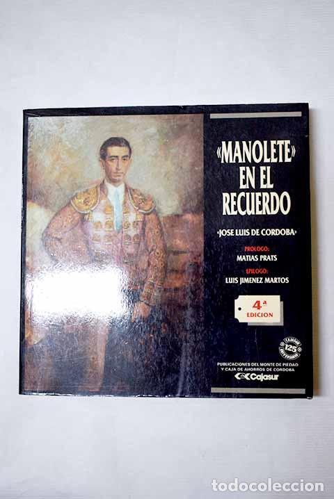 books: Manolete en el recuerdo.- Jos&eacute; Luis de C&oacute;rdoba