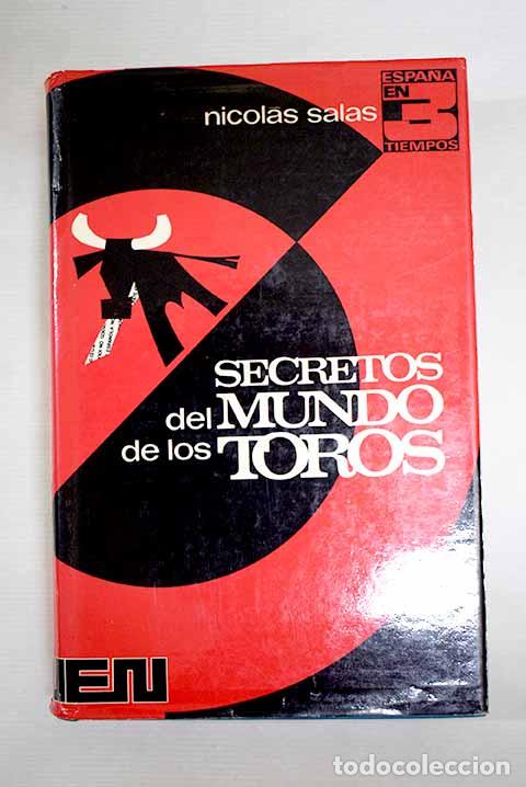 books: Secretos del mundo de los toros.- Salas, Nicol&aacute;s