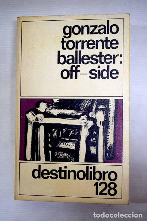 B&uuml;cher: Off-side: Torrente Ballester, Gonzalo.- Torrente Ballester, Gonzalo