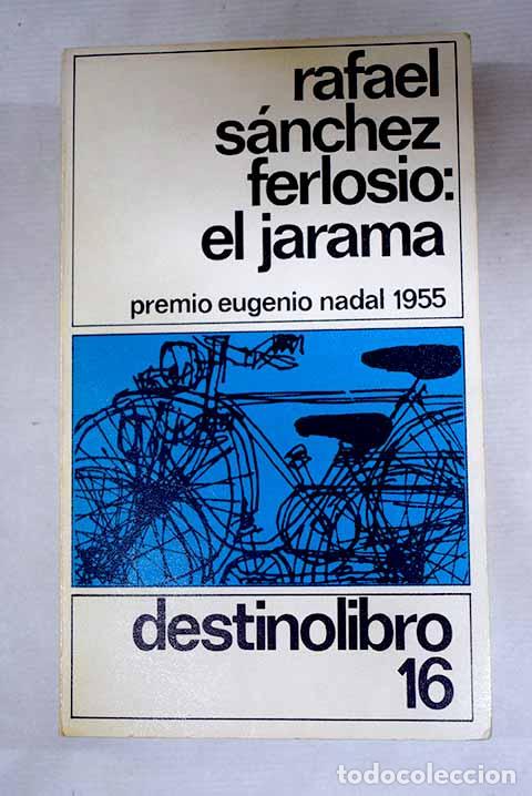 B&uuml;cher: El Jarama: S&aacute;nchez Ferlosio, Rafael.- S&aacute;nchez Ferlosio, Rafael