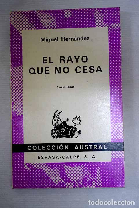 B&uuml;cher: El rayo que no cesa: Hern&aacute;ndez, Miguel.- Hern&aacute;ndez, Miguel