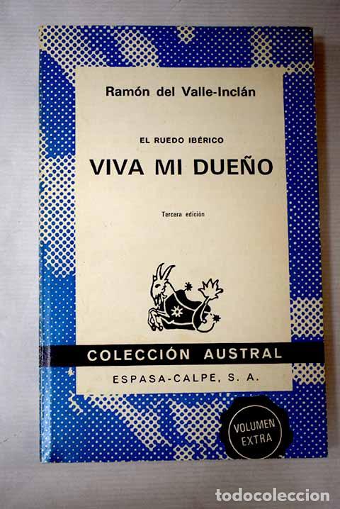 Livres: Viva mi due&ntilde;o: Valle-Incl&aacute;n, Ram&oacute;n del.- Valle-Incl&aacute;n, Ram&oacute;n del