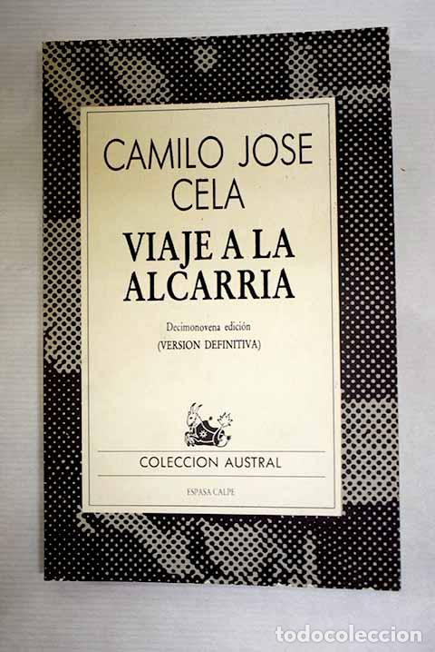 Livres: Viaje a La Alcarria: Cela, Camilo Jos&eacute;.- Cela, Camilo Jos&eacute;