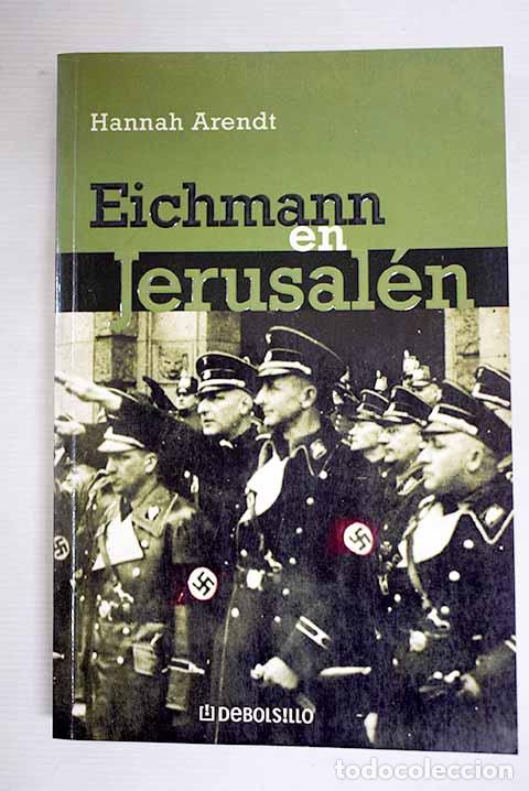 B&uuml;cher: Eichmann en Jerusal&eacute;n.- Arendt, Hannah