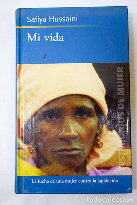B&uuml;cher: Mi vida: Hussaini, Safiya.- Hussaini, Safiya