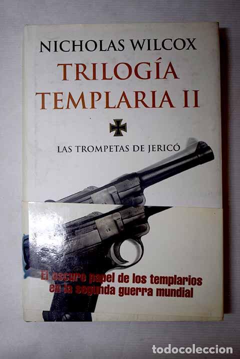 B&uuml;cher: Las trompetas de Jeric&oacute;.- Wilcox, Nicholas