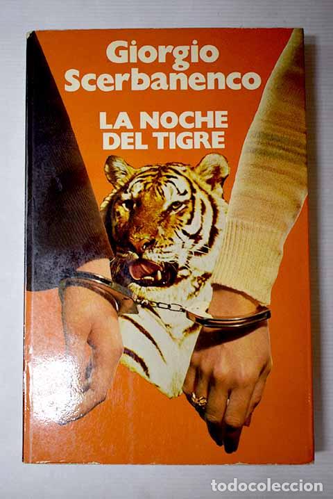 B&uuml;cher: La noche del tigre: Scerbanenco, Giorgio.- Scerbanenco, Giorgio