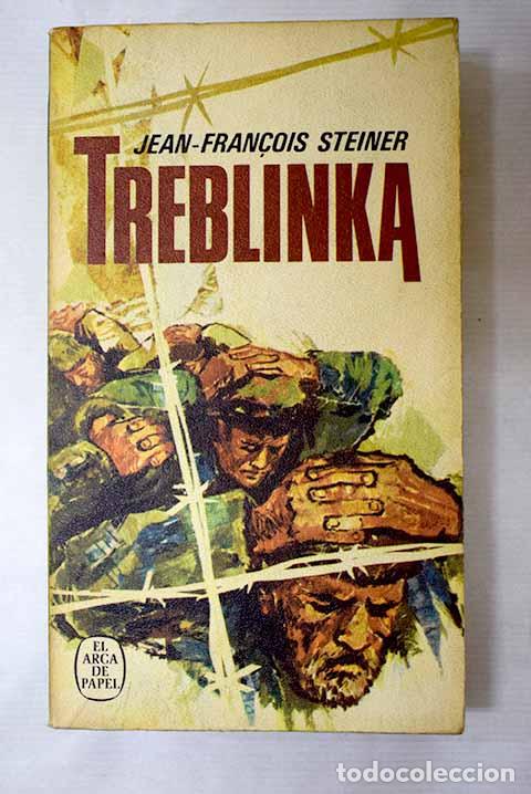 Libros: Treblinka: Steiner, Jean-Francois.- Steiner, Jean-Francois