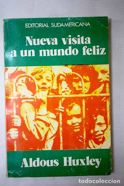 Libros: Nueva visita a un mundo feliz.- Huxley, Aldous