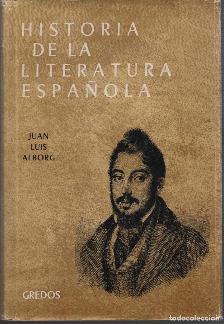 Libri di seconda mano: HISTORIA DE LA LITERATURA ESPA&Ntilde;OLA TOMO IV: EL ROMANTICISMO Alborg, Juan Luis- EDITORIAL: Gredos - A