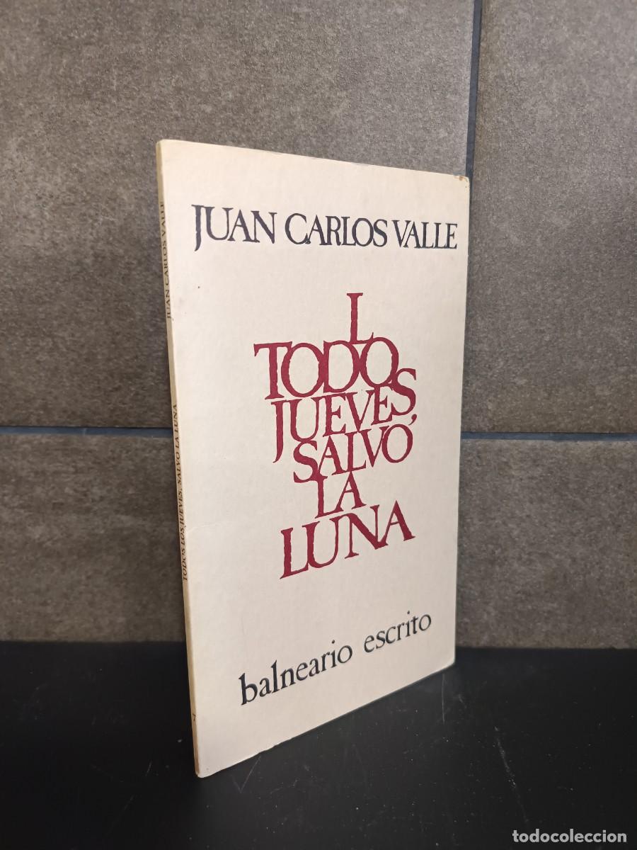 Libros: Todos los jueves salvo la luna, Juan Carlos Valle