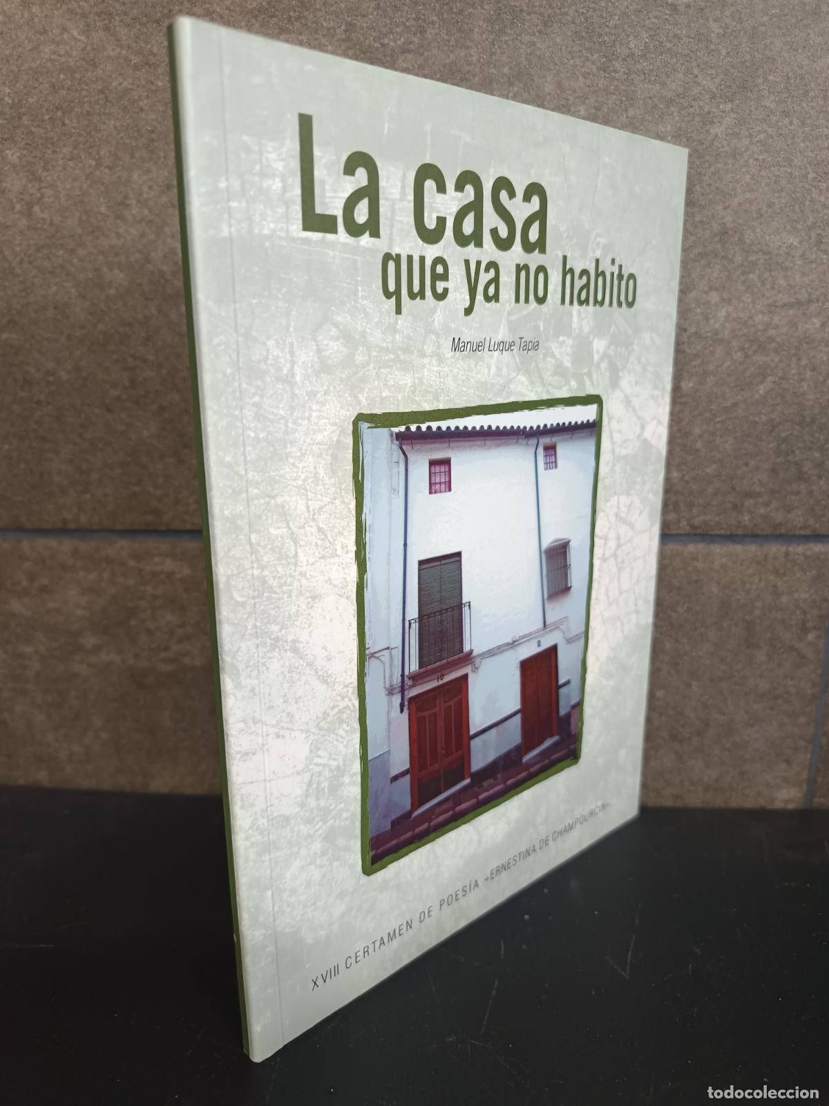 books: La casa que ya no habito, Manuel Luque Tapia