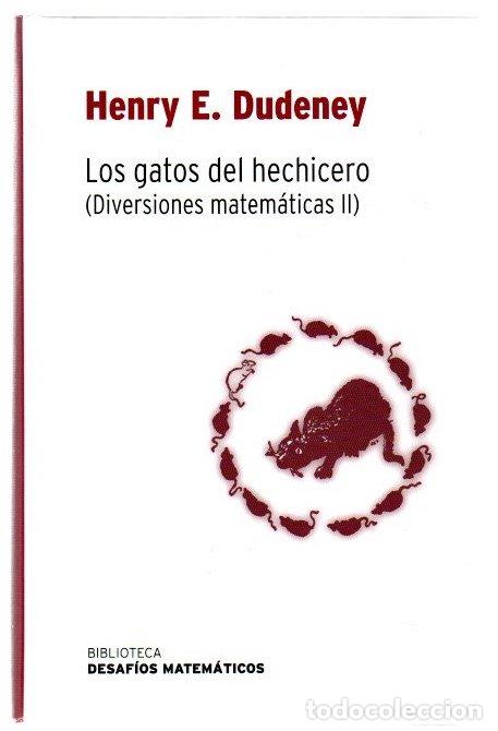 Libri di seconda mano: Los gatos del hechicero (Diversiones matem&aacute;ticas II) - Dudeney, Henry E.