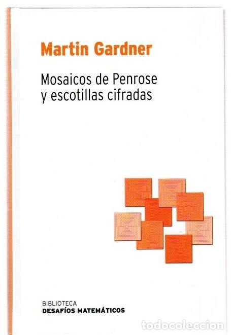 Libros: Mosaicos de Penrose y escotillas cifradas - Gardner, Martin