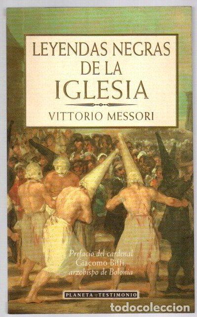 Libros: Leyendas negras de la Iglesia - Messori, Vittorio