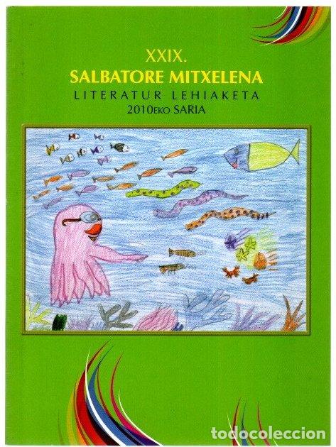 Libros: XXIX. Salbatore Mitxelena literatur lehiaketa 2010eko saria - NO CONSTA AUTOR