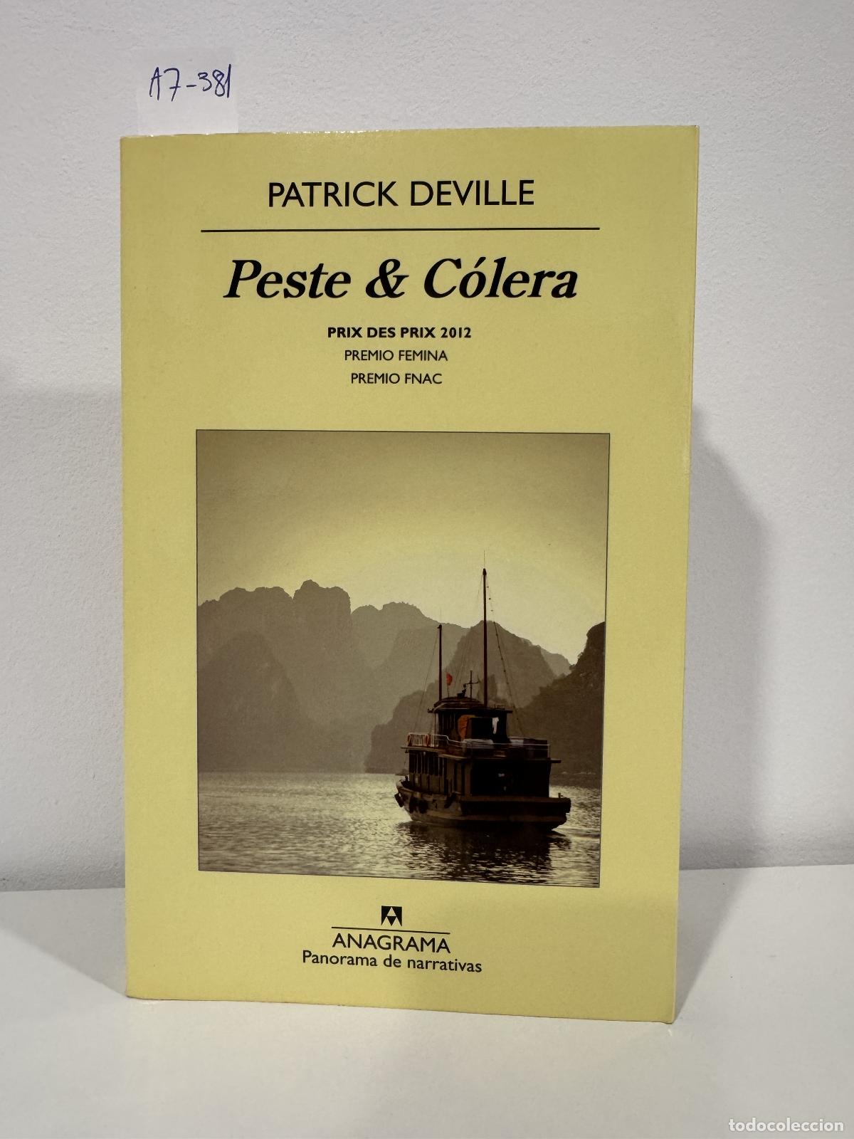 Libri di seconda mano: Deville, Patrick. - Peste & C&oacute;lera.
