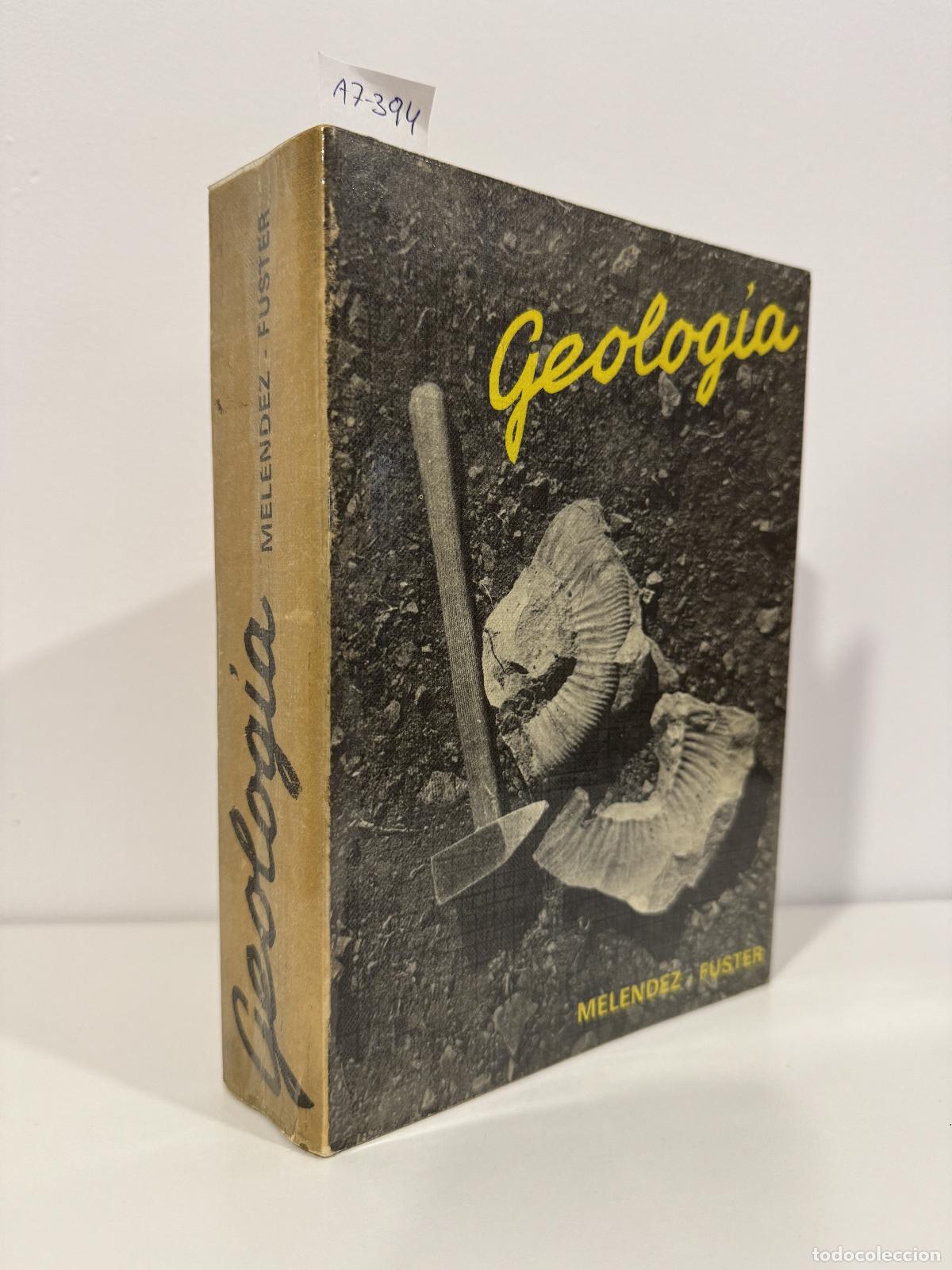 books: MEL&Eacute;NDEZ, Bermudo; FUSTER, Jos&eacute; M&ordf;. - Geolog&iacute;a.