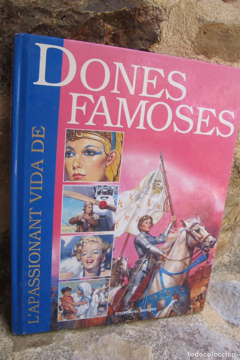 books: L'APASSIONANT VIDA DE DONES FAMOSES. EL MOLINO. NARCIS MAJO I CLAVELL