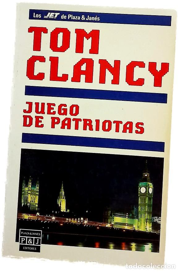B&uuml;cher: Juego de patriotas - Clancy, Tom