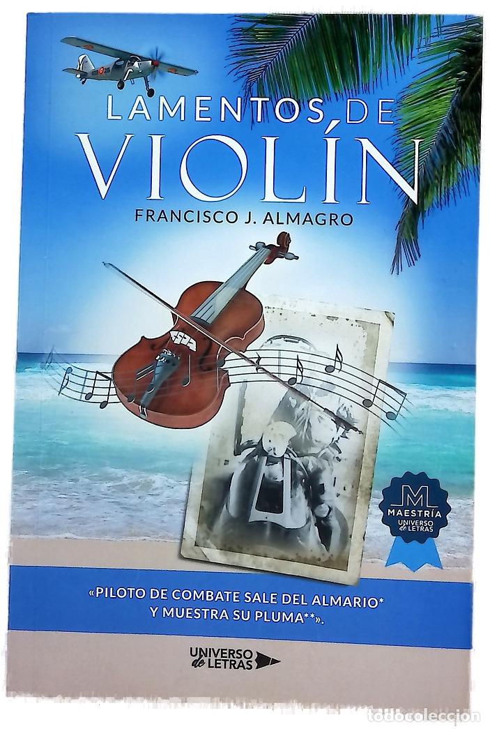 B&uuml;cher: Lamentos de viol&iacute;n - Almargro, Francisco J.