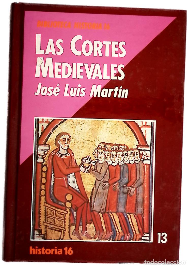 Libros: Las Cortes medievales - Mart&iacute;n, Jos&eacute; Luis
