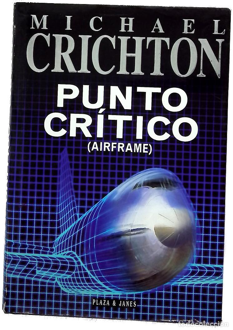 Libros: Punto cr&iacute;tico (Airframe) - Crichton, Michael