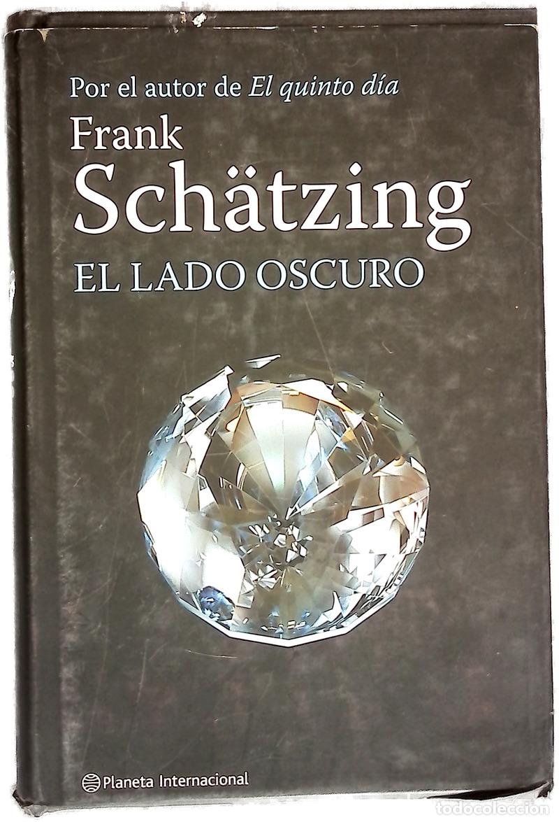 Libros: El lado oscuro - Sch&auml;tzing, Frank