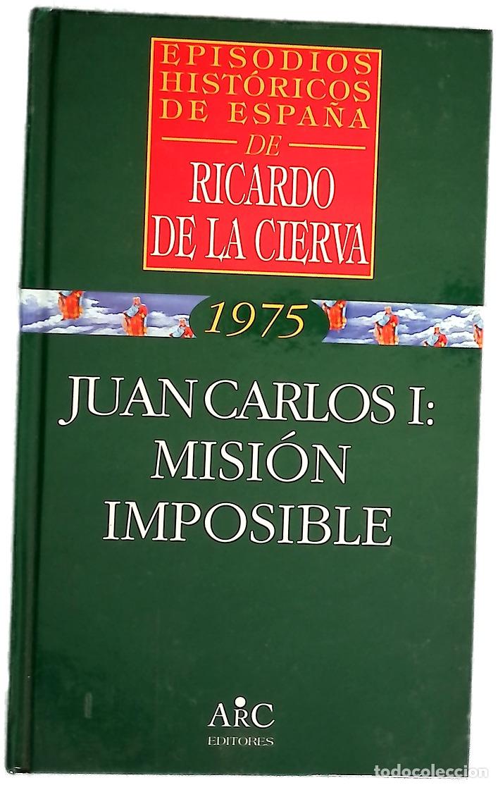 B&uuml;cher: Juan Carlos I misi&oacute;n imposible
