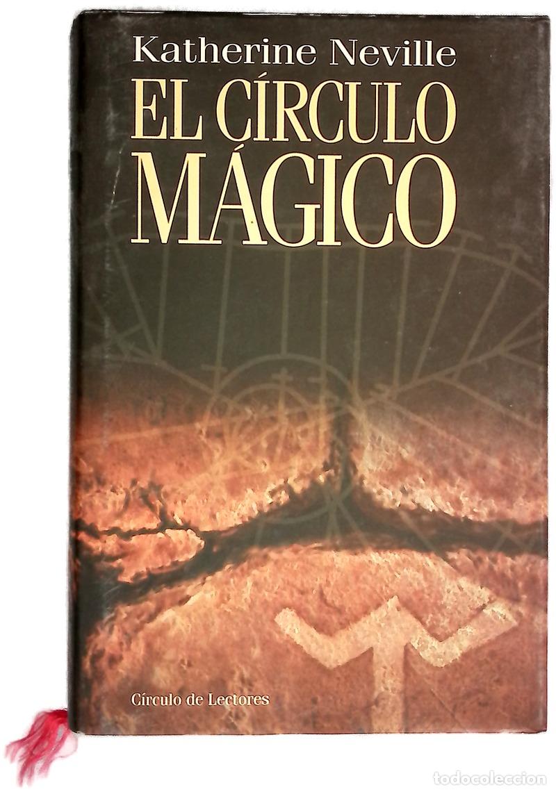 B&uuml;cher: El c&iacute;rculo m&aacute;gico - Neville, Katherine