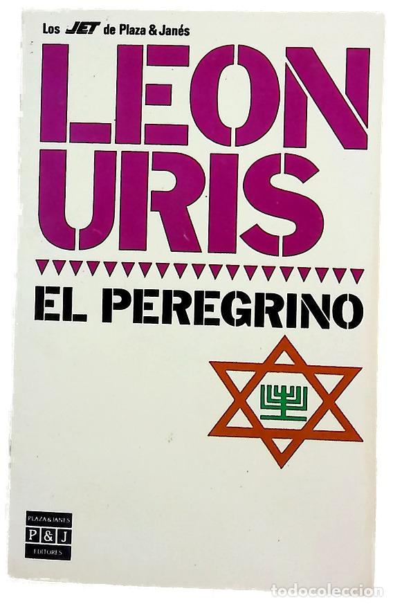 Libri di seconda mano: El peregrino - Uris, Leon; Albornoz, Raquel