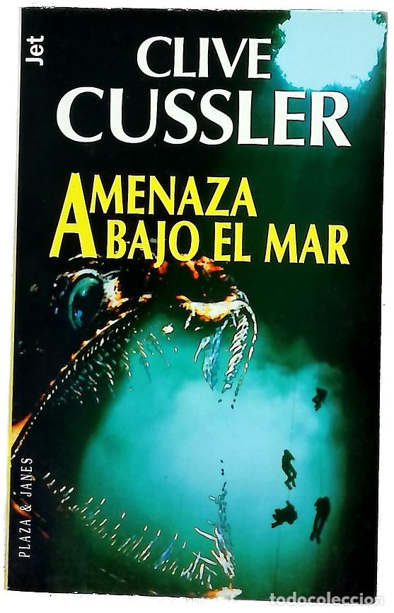 Libros: Amenaza bajo el mar - Cussler, Clive