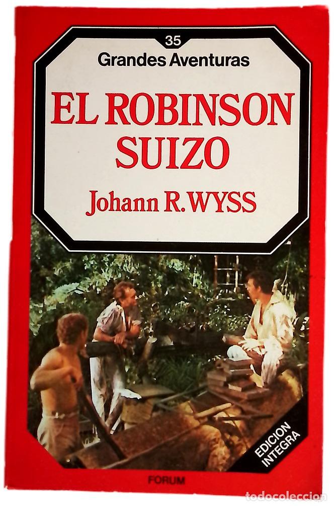 Libros: El robins&oacute;n suizo - Wyss, Johann David; Wyss, Johann Rudolf