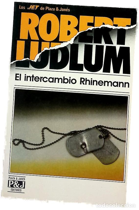 Libros: El intercambio Rhinemann - Ludlum, Robert; Maz&iacute;a, Floreal