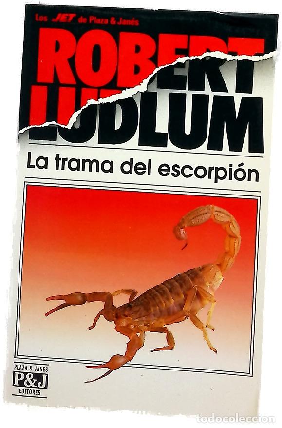 Libros: La trama del escorpi&oacute;n - Ludlum, Robert; G&aacute;lvez, Pedro