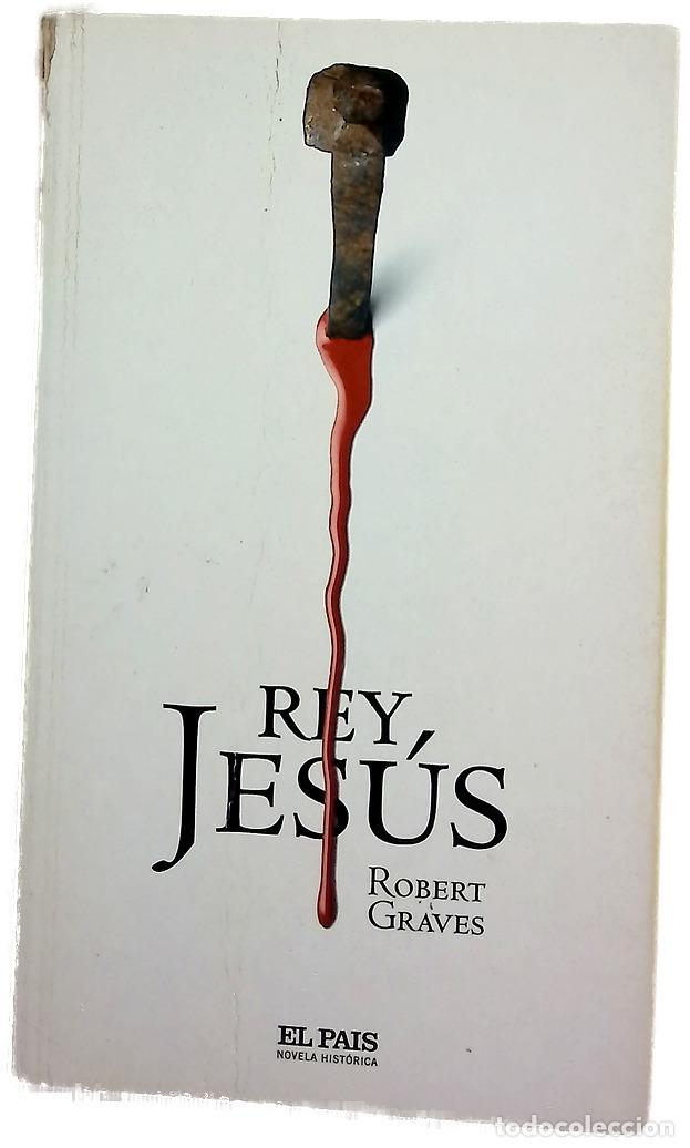 Libros: Rey Jes&uacute;s - Graves, Robert