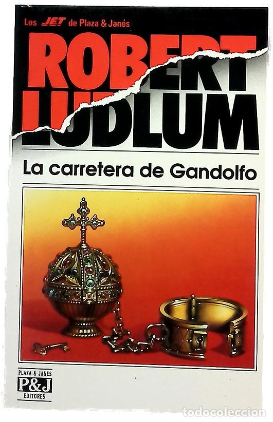 books: La carretera de Gandolfo - Ludlum, Robert; Conill, V&iacute;ctor