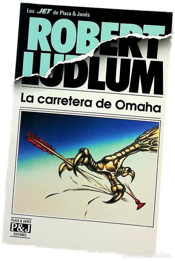 books: La carretera de Omaha - Ludlum, Robert; Vila, Francisco