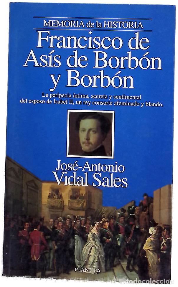books: Francisco de As&iacute;s de Borb&oacute;n y Borb&oacute;n