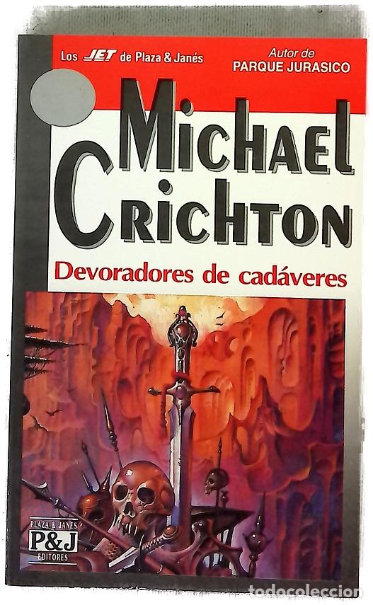 books: Devoradores de cad&aacute;veres - Crichton, Michael; Moreno de S&aacute;enz, Lucrecia; Sobejano, Mar&iacute;a J