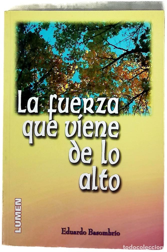 books: Fuerza Que Viene De Lo Alto