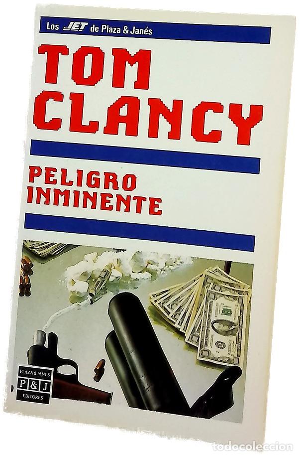Livres: Peligro inminente - Tom Clancy