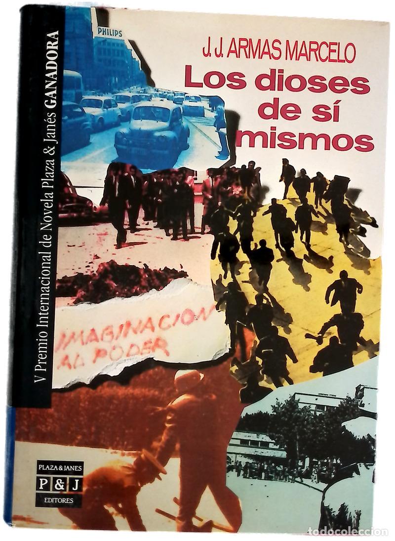 Livres: Los dioses de s&iacute; mismos - Armas Marcelo, J. J