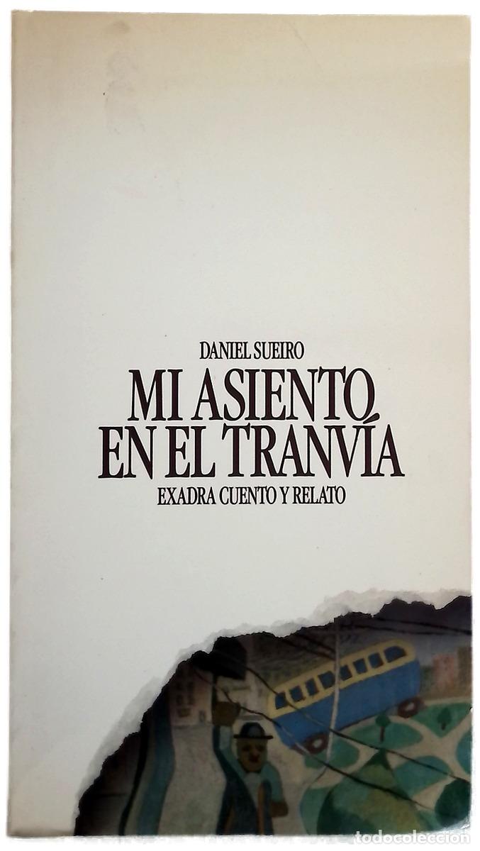 Livres: Mi asiento en el tranv&iacute;a - Sueiro, Daniel; G&oacute;mez de las B&aacute;rcenas, Mara