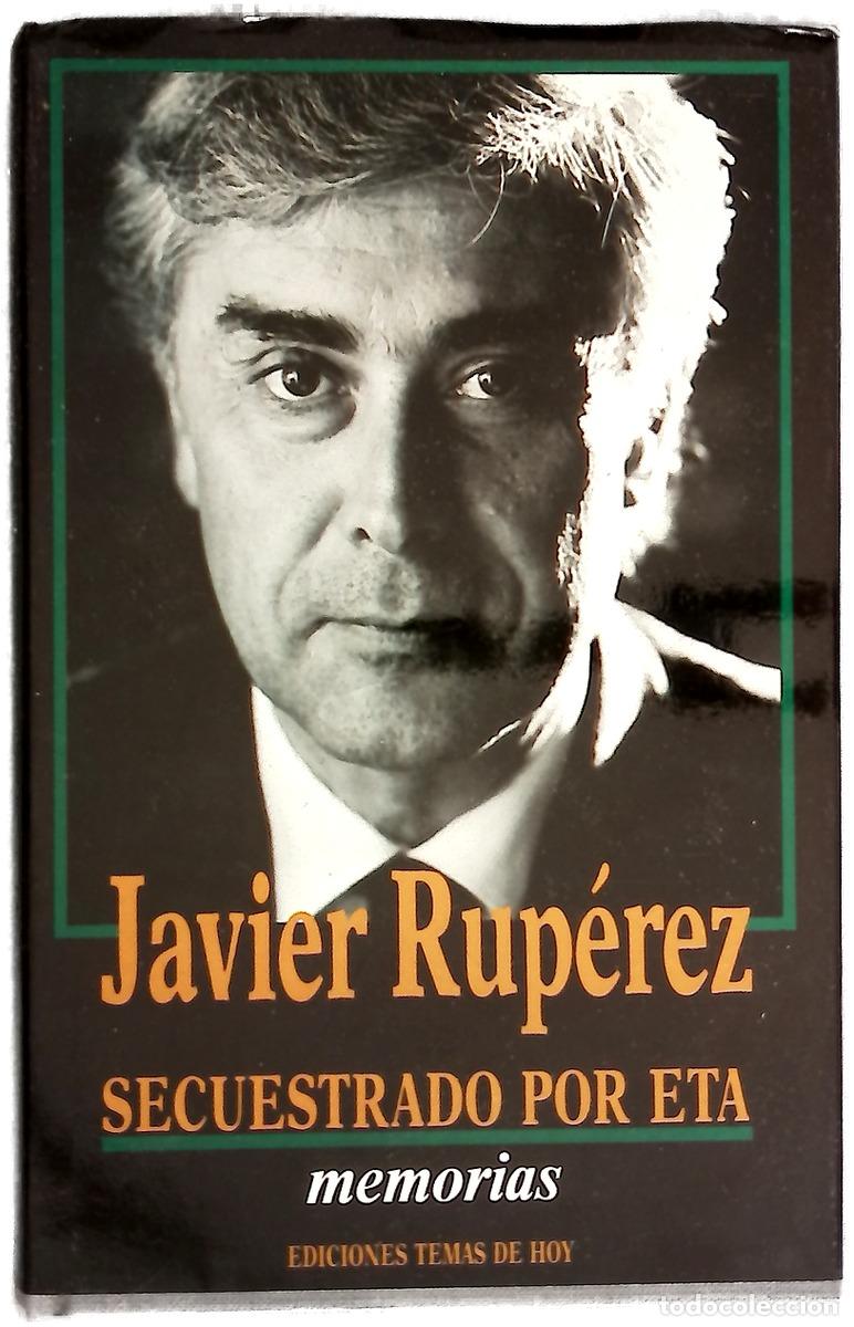Livres: Secuestrado por ETA - Rup&eacute;rez, Javier