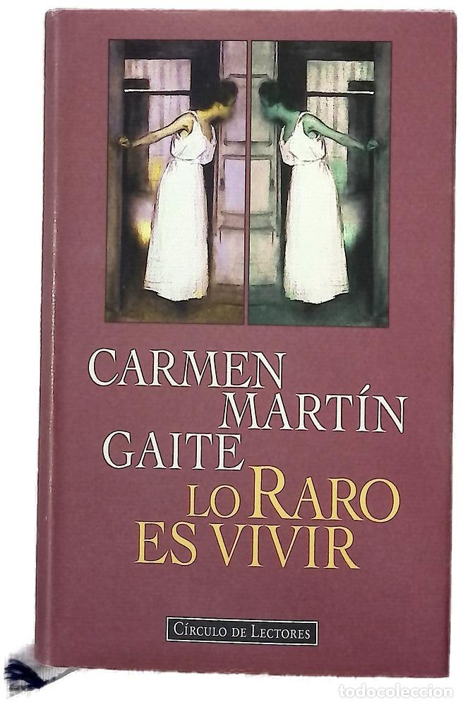 Livres: Lo raro es vivir - Mart&iacute;n Gaite, Carmen