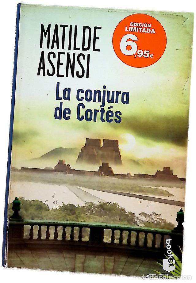 books: La conjura de Cort&eacute;s - Asensi, Matilde