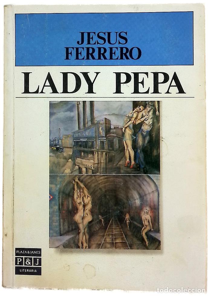 books: Lady Pepa - Ferrero, Jes&uacute;s